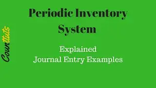 Inventory Journal Entries Example | Periodic Inventory System