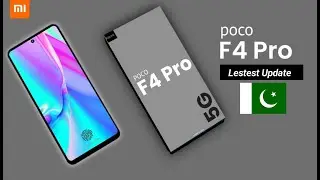 Poco F4 Pro price in Pakistan 2022 | poco f4 pro 5g pakistan |POCO F4 PRO| poco f4 price in pakistan