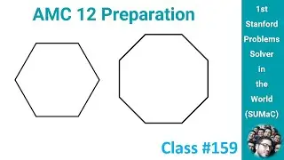 AMC 12 Tutor Regular Hexagon Octagon 10 8 AIME Class Preparation Course Math Olympiad Problems Test