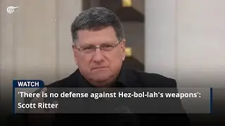 'There is no defense against Hezbollah's weapons': Scott Ritter