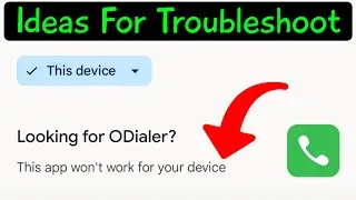How to fix this app wont work for your device | this app wont work for your device google play