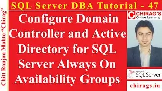 SQL Server DBA Tutorial 47 - Conf Domain Controller & Active Dire. for Always On Availability Groups