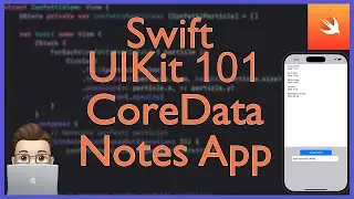 CoreData Creating a Notes App | Swift UIKit | Xcode Tutorial