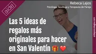 🎁 ❤️ Las 5 ideas de regalos más originales para hacer en San Valentín | Rebeca Lajos