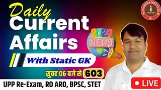 603th Episode 🥳Current Affairs 2024 In Hindi |  Current Affairs Today | GK & GS LIVE by Vijay Sir