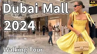 Dubai Mall 🇦🇪 World’s Most Luxurious Shopping Mall! [ 4K ] Walking Tour