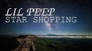 lil peep - star shopping  [rus sub/перевод]