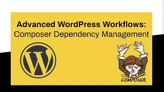 WordPress Composer Workflow