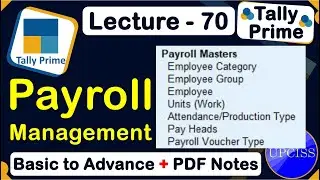 Case Study 5 Complete Payroll Management in Tally Prime Create salary pay slip | Lecture 70