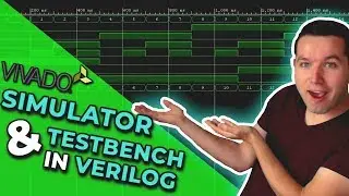 Vivado Simulator and Test Bench in Verilog | Xilinx FPGA Programming Tutorials