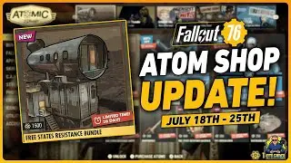 Fallout 76 Atomic Shop Update | July 18th - 25th