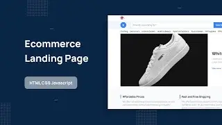 Ecommerce Landing Page - HTML CSS Javascript