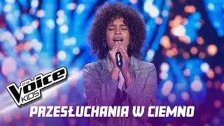 Sara Egwu James -  "Anyone" - Przesłuchania w ciemno | The Voice Kids Poland 4