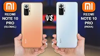 Redmi Note 10 Pro (Global) vs Redmi Note 10 Pro (India)