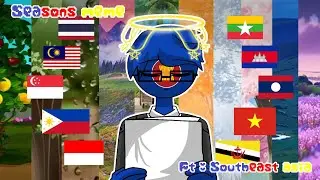 Seasons meme //Countryhumans ASEAN (Associaton of SouthEast Asia Nations)