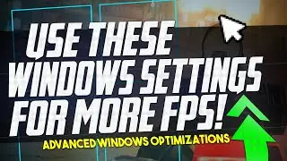 🔧 Get MORE FPS in ALL GAMES! *ADVANCED* Windows Settings for performance