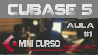 CUBASE 5 - 1ª Aula Criação do projeto