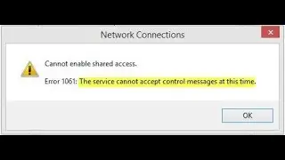 Error 1061 this Service Cannot Accept Control Message at this Time-2022