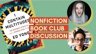 I Contain Multitudes by Ed Yong | nonfiction book club discussion