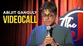 VIDEOCALL | Stand up Comedy by Abijit Ganguly