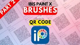 IBIS PAINT X brushes with QR CODE | import free brushes