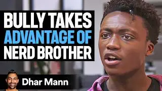 Nerd & Bully FIND OUT They Are BROTHERS, What Happens Next Is Shocking | Dhar Mann Studios