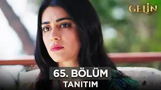 Gelin Dizisi 65. Bölüm (2.Sezon) Fragmanı | 22 Ekim Salı @GelinDizisi