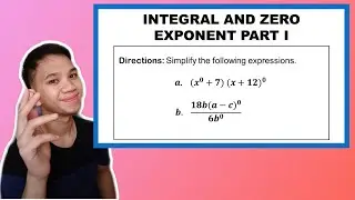 [TAGALOG] Grade 9 Math Lesson: INTEGRAL AND ZERO EXPONENTS PART I - SIMPLIFYING ZERO EXPONENT