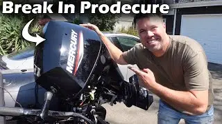 How To Break In Mercury 4 Stroke Motor (Break in Procedure for 20hp, 25hp, 30hp)