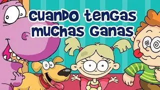 Cuando Tengas Muchas Ganas de Aplaudir - Canciones y Rondas Infantiles