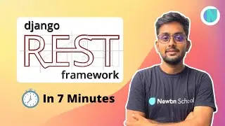 Django Rest Framework in 7 Minutes ⏱⏱ | Newton School