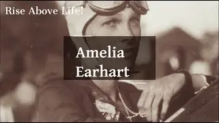 Amelia Earhart Biography