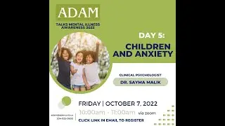 ADAM Talks - Children and Anxiety