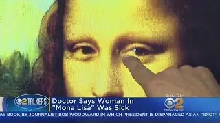 Doctor Claims 'Mona Lisa' Was Sick
