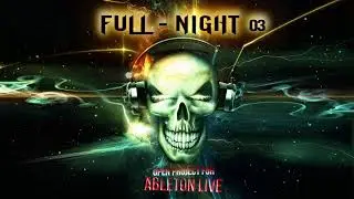 Ableton Live Template - Psytrance Full Night 3 / Open Project