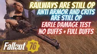 Fallout 76 Railways, Crits and Anti-Armor are still OP | PTS Weapon Testing 2024