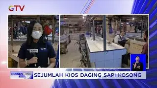 Sejumlah Kios Daging Sapi di Pasar Senen Tak Berjualan #BuletiniNewsSiang 28/02