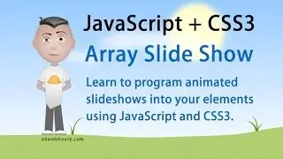 Array Slideshow Animation Tutorial JavaScript CSS3 HTML5