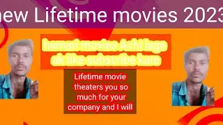 new life time movie 2023#lmn#move#life
