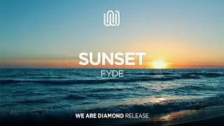 FYDE - Sunset