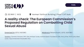 CPDP.ai 2024 Reality Check: The European Commission’s Proposed Regulation on Combatting child sexual