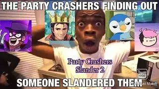 Party Crashers Slander 2