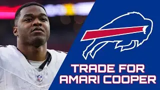 Buffalo Bills TRADE for Amari Cooper from Cleveland Browns