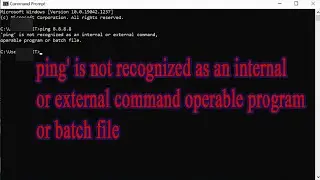 Ping is not recognized as an internal or external command