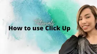 Click Up Tutorial - Basics for a Freelancer