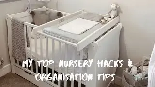 Nursery Organisation & Nursery Hacks | My top Nursery Hacks UK