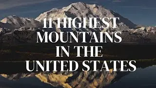 11 Highest Mountains in the United States