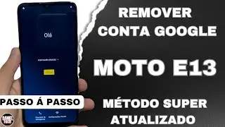 Como remover conta Google moto e13 usando  UNLOCKTOOL (MÉTODO ATUALIZADO) sem erros, única saída