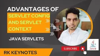 #06 Advantages of Servlet Context and Servlet Config | NetBeans | RK KEYNOTES