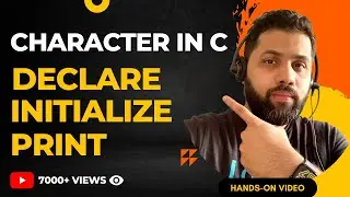 How to declare char, initialize and display char variable in C (Hands-on) | Declare Character in C